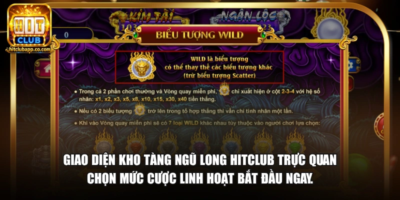 Giao diện Kho Tàng Ngũ Long HitClub trực quan chọn mức cược linh hoạt bắt đầu ngay.