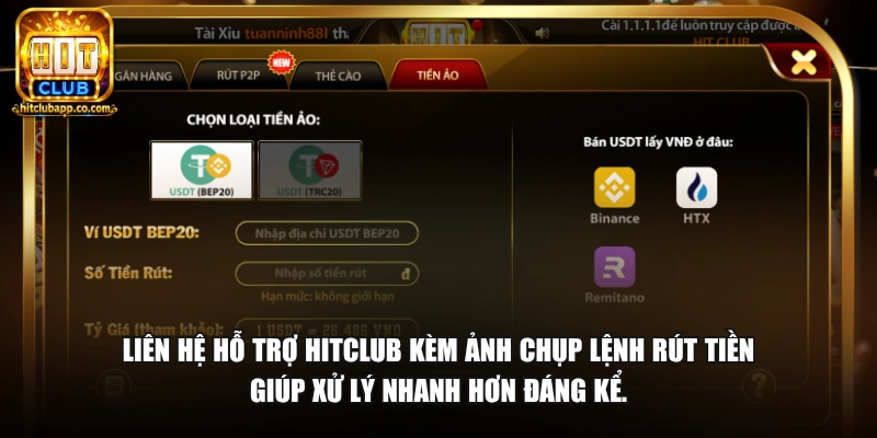 Rút Tiền HitClub - Giao Dịch Nhanh, An Toàn, Free 2026 4 Liên hệ hỗ trợ HitClub kèm ảnh chụp lệnh rút tiền giúp xử lý nhanh hơn đáng kể.