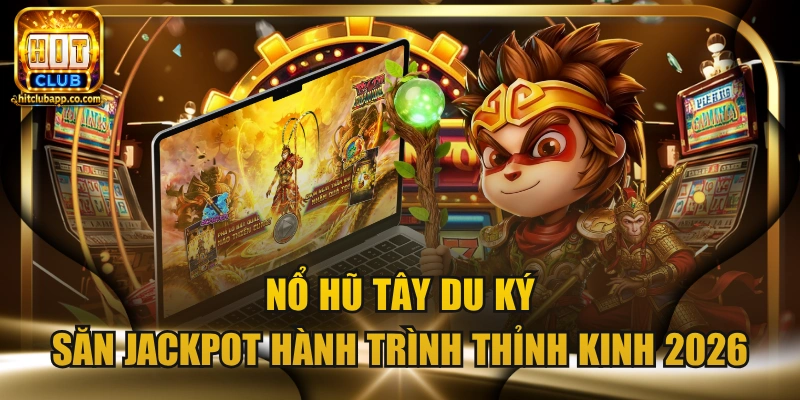 Nổ hũ Tây Du Ký