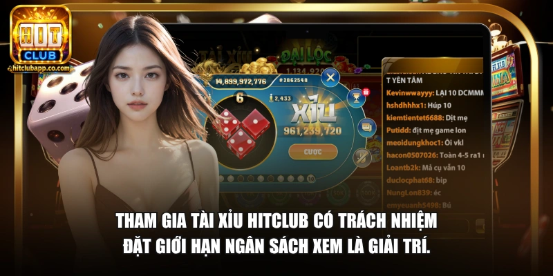 Tài Xỉu Có Phải Cờ Bạc Không - Góc Nhìn Pháp Lý Và Thực Tế 2026 3 Tham gia tài xỉu HitClub có trách nhiệm đặt giới hạn ngân sách xem là giải trí.
